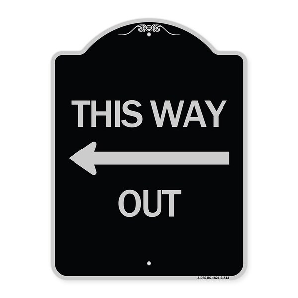 This Way Out Left Arrow Heavy-Gauge Aluminum Architectural Sign, 24" x 18", BS-1824-24513